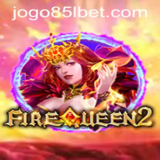 Exploring FireQueen2 and Navigating 85lbet PH Login